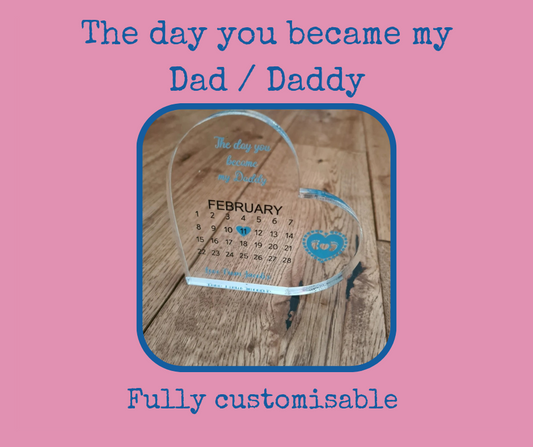 Acrylic  Freestanding Heart Baby Date - Daddy/Dad