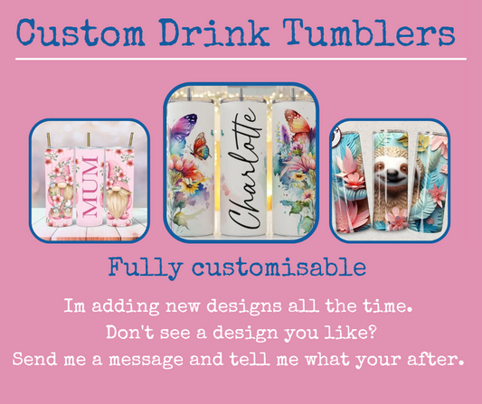 Custom Tumbler designs
